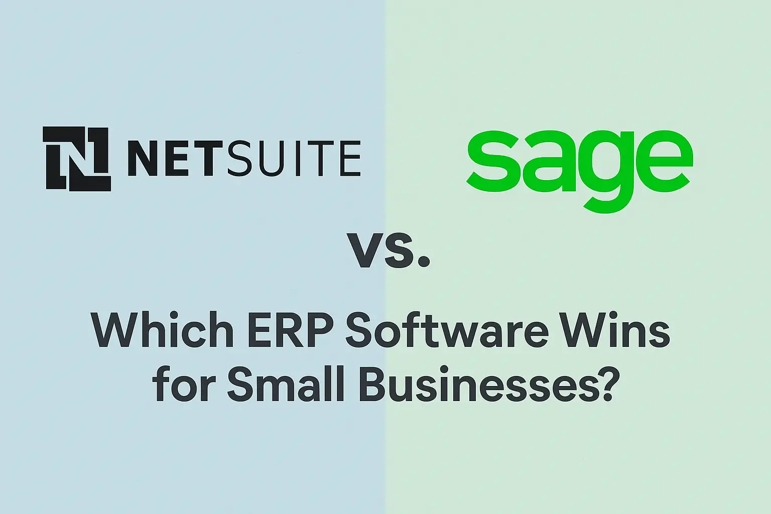 NetSuite vs. Sage: Which ERP Software Wins for Small Businesses? Thumbnail